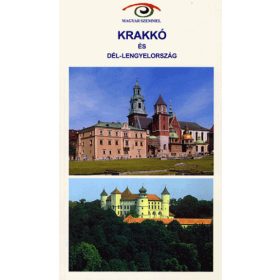 Krakkó és Dél-Lengyelország