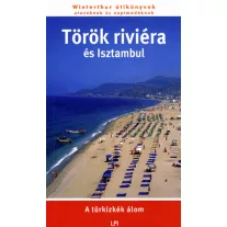 Török riviéra és Isztambul