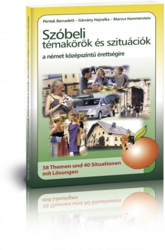 Szóbeli témakörök és szituációk a német középszintű érettségire