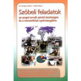   Szóbeli feladatok az angol emeltszintű érettségire és a nemzetközi nyelvvizsgákra