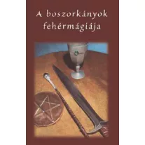 A boszorkányok fehérmágiája