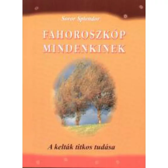 Fahoroszkóp mindenkinek Fahoroszkóp mindenkinek