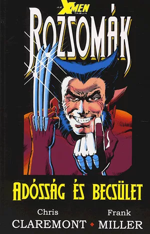 Rozsomák - Adósság és becsület