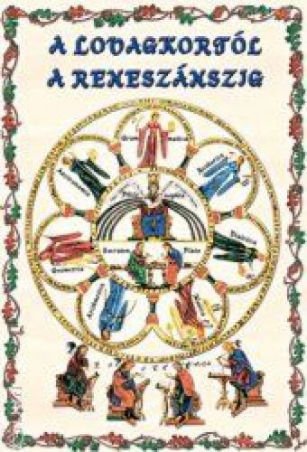 A lovagkortól a reneszánszig