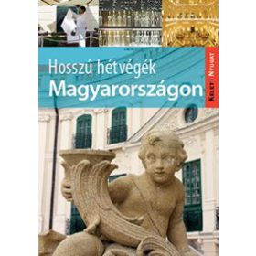 Hosszú hétvégék Magyarországon