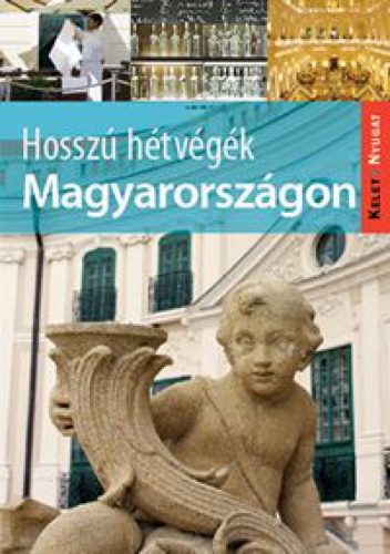 Hosszú hétvégék Magyarországon