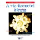 A víz üzenetei (DVD-melléklettel)