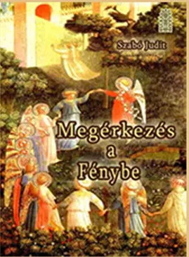 Megérkezés a Fénybe