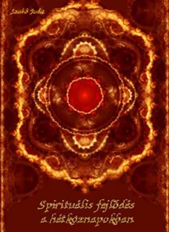 Spirituális fejlődés a hétköznapokban