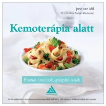 Kemoterápia alatt - Étrendi tanácsok, gyógyító ételek