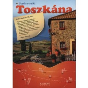 Toszkána - Utazik a család