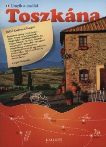 Toszkána - Utazik a család