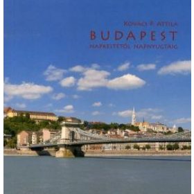 Budapest napkeltétől napnyugtáig