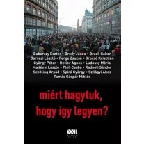 Miért hagytuk, hogy így legyen?