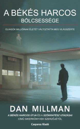 A békés harcos bölcsessége