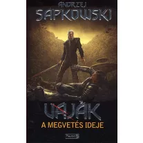 Vaják IV. - A megvetés ideje