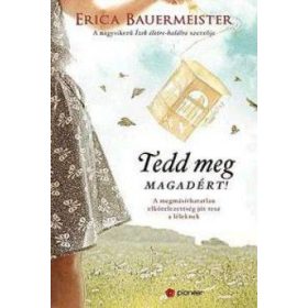 Tedd meg magadért!
