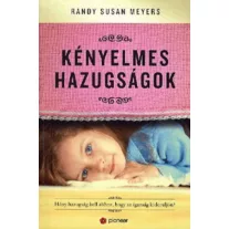 Kényelmes hazugságok