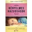 Kényelmes hazugságok