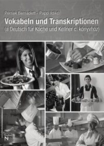 Vokabeln Und Transkriptionen (Deutsch Für Köche Und Kellner)