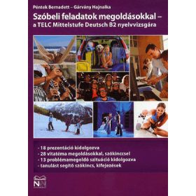   Szóbeli feladatok megoldásokkal - a TELC Mittelstufe Deutsch B2 nyelvvizsgára