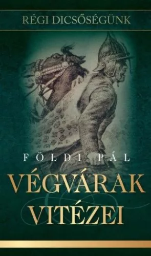 Végvárak vitézei