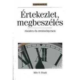 Értekezlet, megbeszélés - röviden és eredményesen