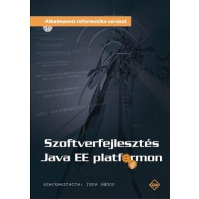 Szoftverfejlesztés JavaEE platformon