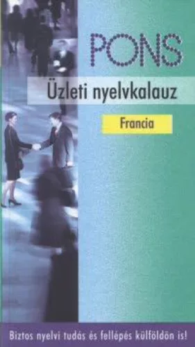 Üzleti nyelvkalauz - Francia