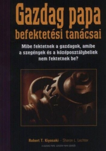 Gazdag papa befektetési tanácsai