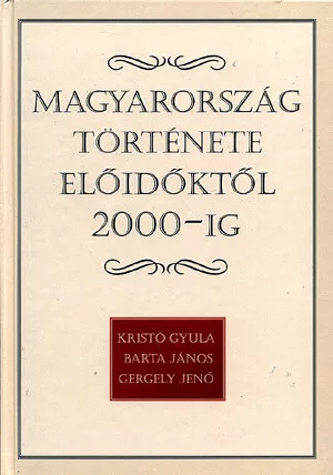 Magyarország története előidőktől 2000-ig