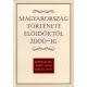 Magyarország története előidőktől 2000-ig