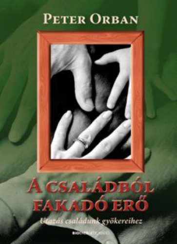 A családból fakadó erő