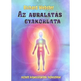 Az auralátás gyakorlata