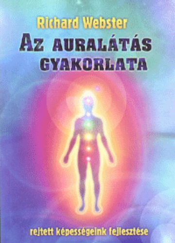 Az auralátás gyakorlata