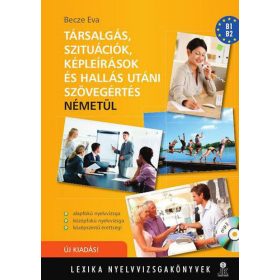   Társalgás, szituációk, képleírások és hallás utáni szövegértés -németül - MP3 CD melléklettel
