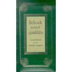 Bölcsek küldték ajándékba