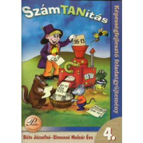 SzámTANítás 4. Képességfejlesztő feladatgyűjtemény