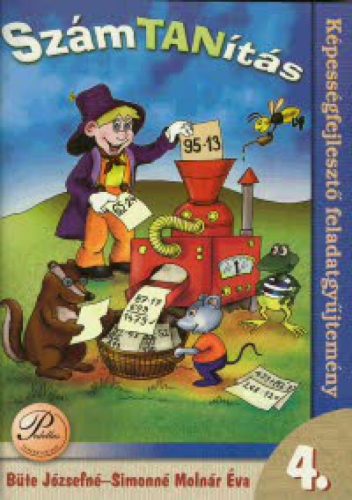 SzámTANítás 4. Képességfejlesztő feladatgyűjtemény
