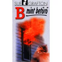 B, mint betörő