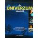 AZ UNIVERZUM KÖZELRŐL - GYAKORLATI ÚTMUTATÓ AZ ÉJSZAKAI ÉGBOLT JELENSÉGEIHEZ ÉS ÉRTELMEZÉSÜKHÖZ
