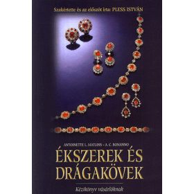 Ékszerek és drágakövek - Kézikönyv vásárlóknak