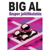 Big Al - Szuper jelöltkutatás