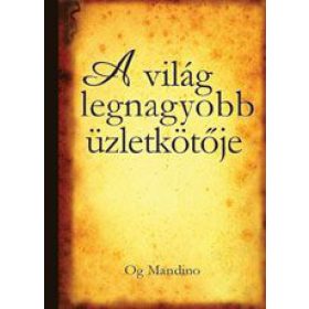 A világ legnagyobb üzletkötője