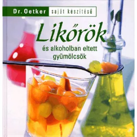 Saját készítésű likőrök