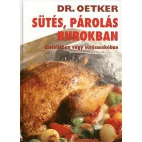 Sütés, párolás burokban - Dr. Oetker