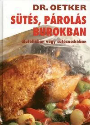 Sütés, párolás burokban - Dr. Oetker