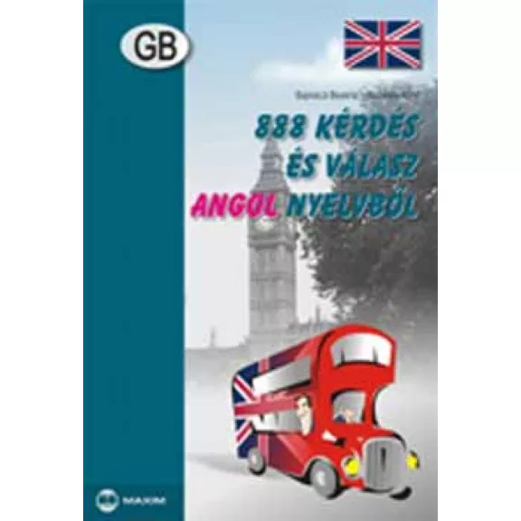 888 kérdés és válasz angol nyelvből szóbeli nyelvvizsgára készülőknek 888 kérdés és válasz angol nyelvből szóbeli nyelvvizsgára készülőknek