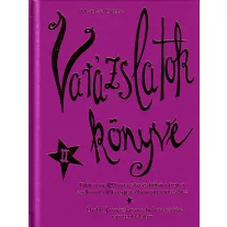 VARÁZSLATOK KÖNYVE II.