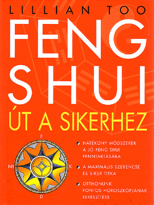 Feng shui - út a sikerhez